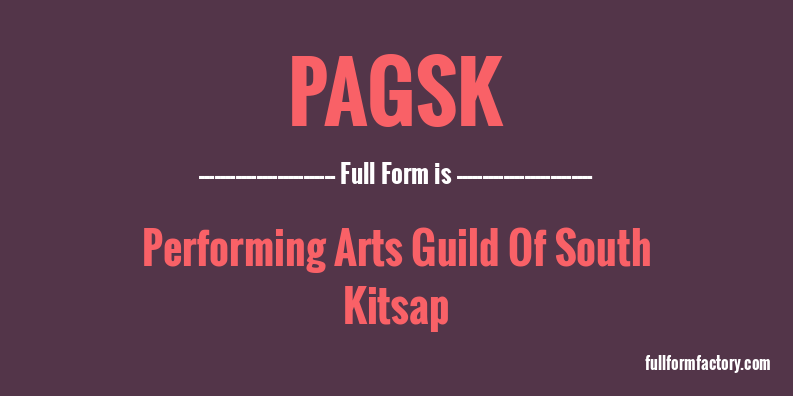 pagsk-full-form