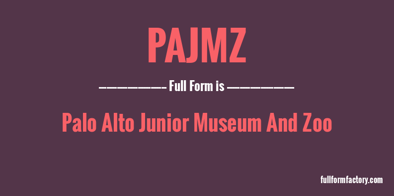 pajmz-full-form