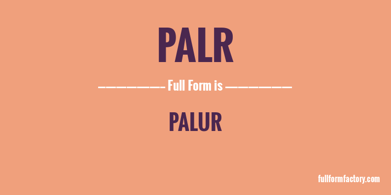 palr-full-form