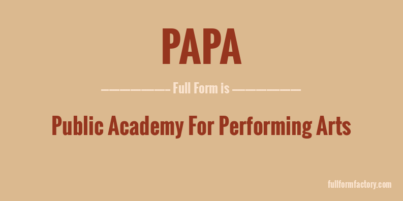 papa-full-form