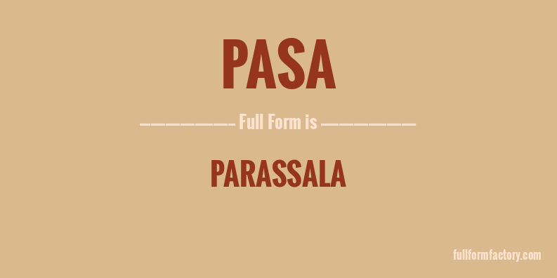 pasa-full-form