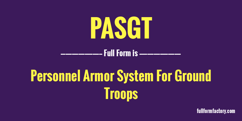 pasgt-full-form