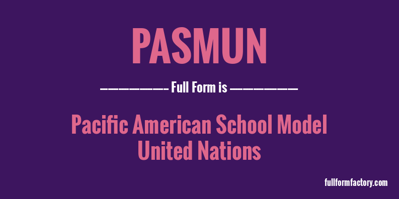 pasmun-full-form