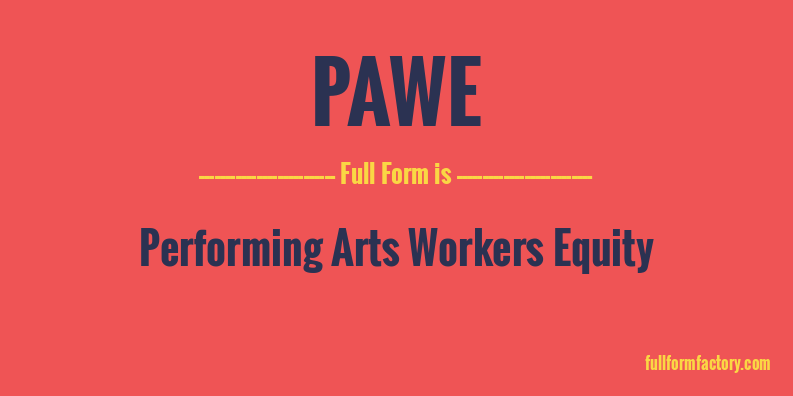 pawe-full-form