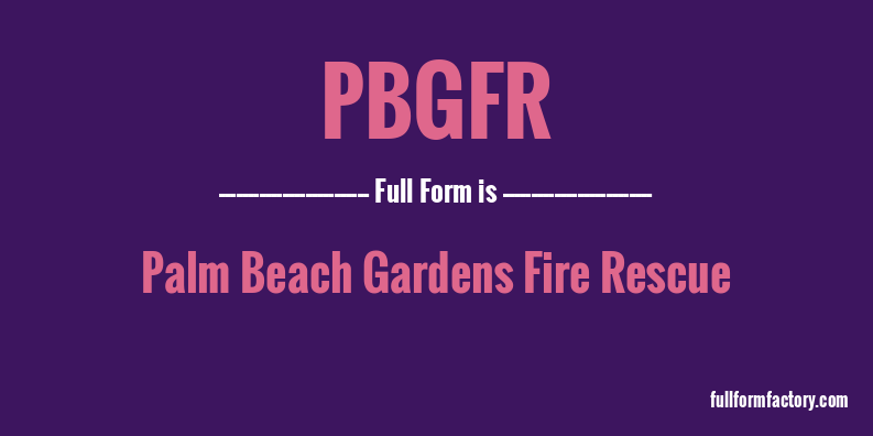 pbgfr-full-form