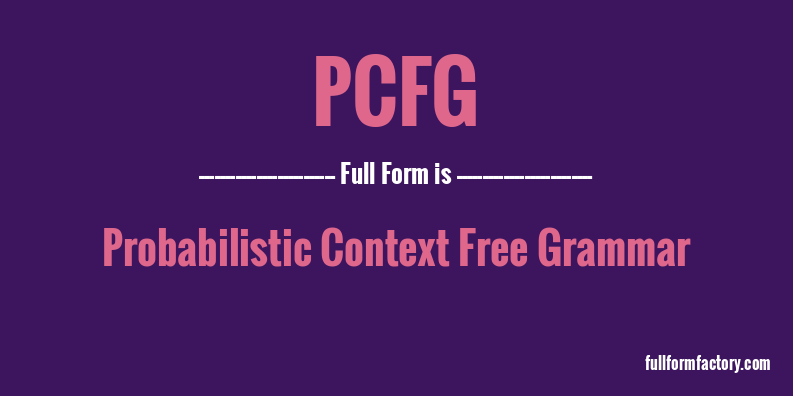 pcfg-full-form