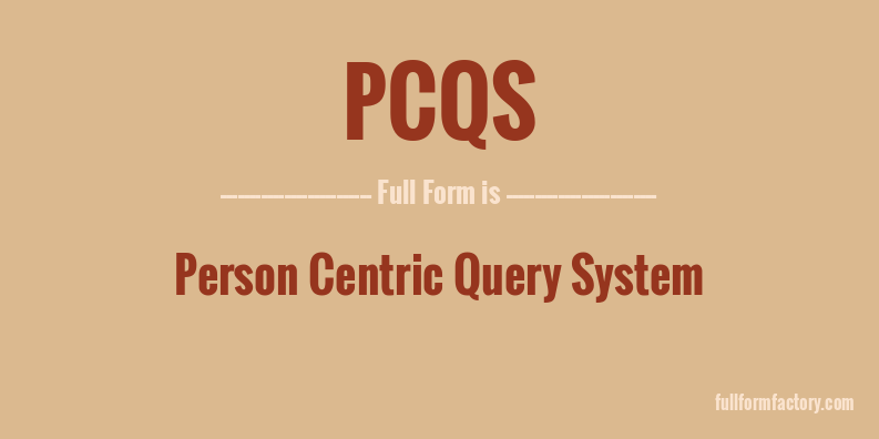 pcqs-full-form