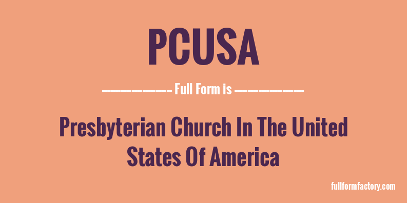 pcusa-full-form