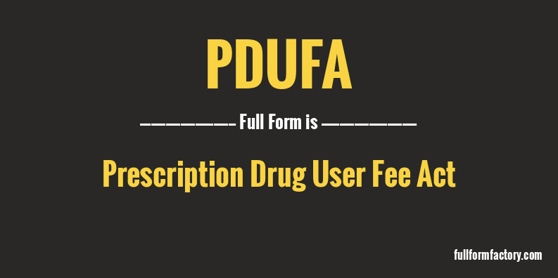 pdufa-full-form