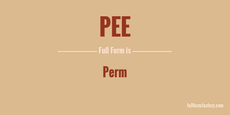 pee-full-form