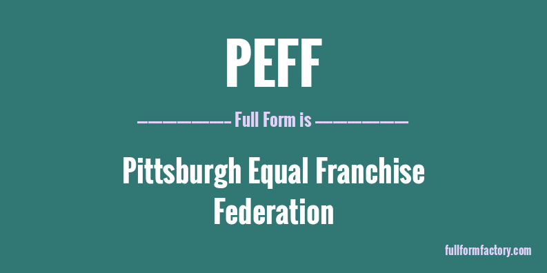 peff-full-form