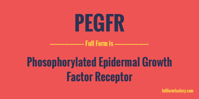 pegfr-full-form