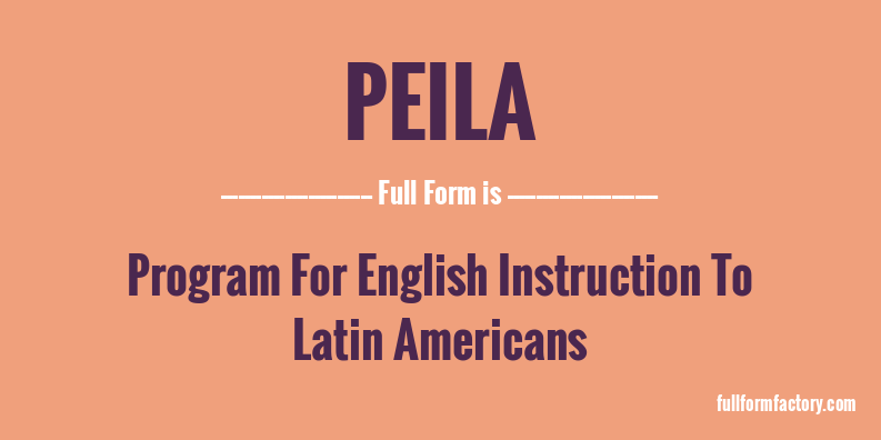 peila-full-form