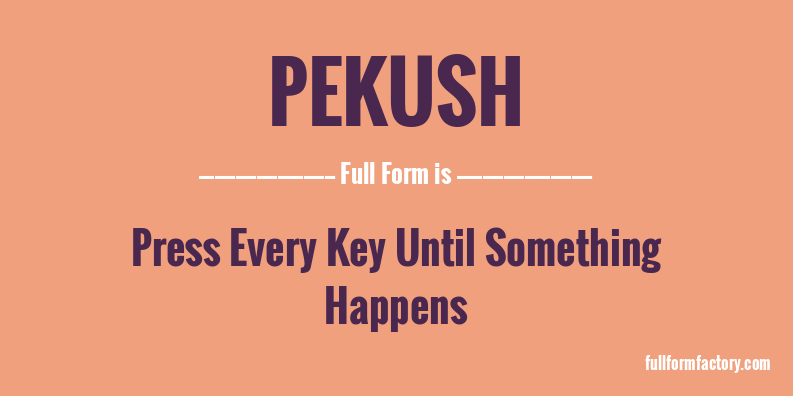 pekush-full-form