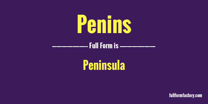 penins-full-form