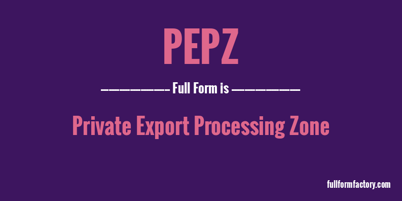 pepz-full-form