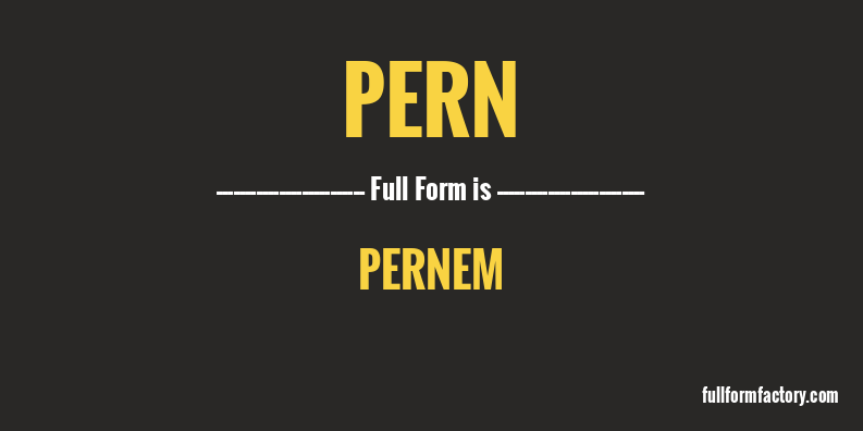pern-full-form