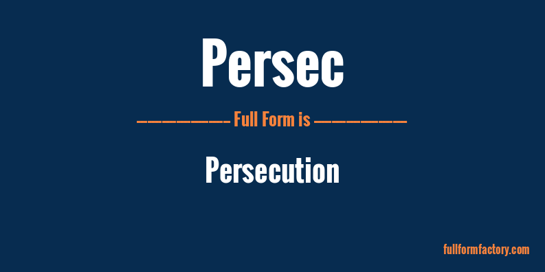 persec-full-form