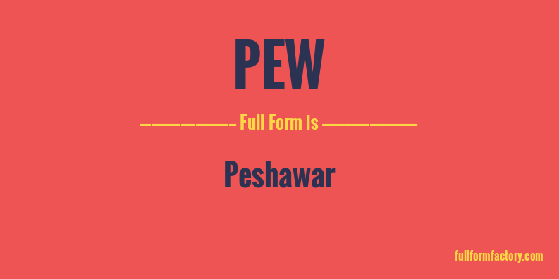 pew-full-form