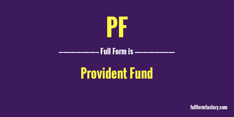pf-full-form
