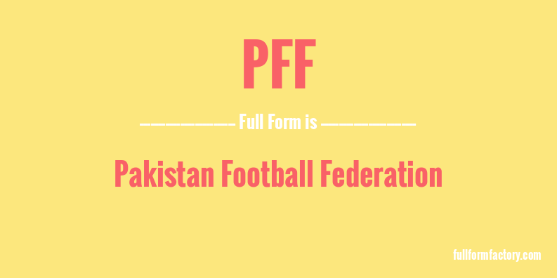 pff-full-form