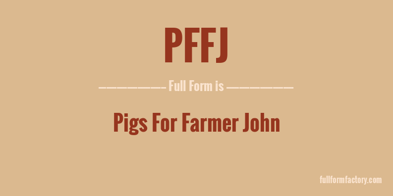 pffj-full-form