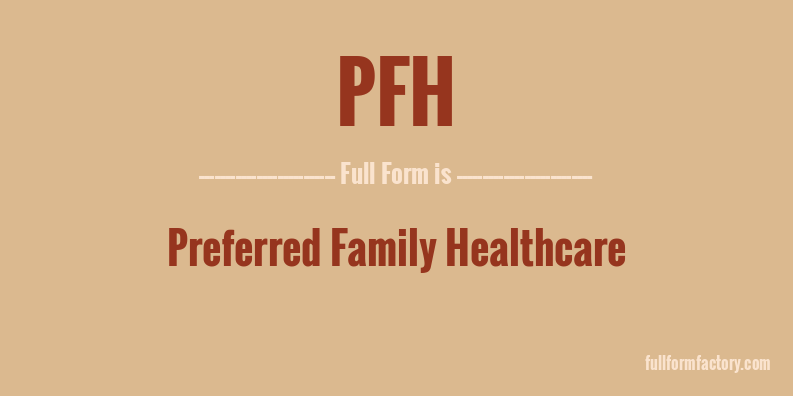 pfh-full-form