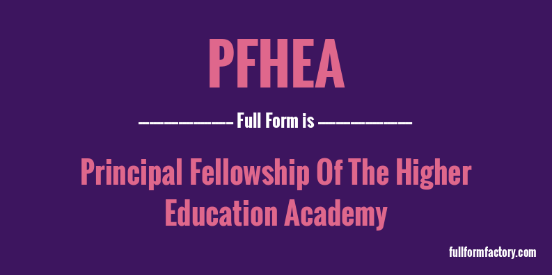 pfhea-full-form