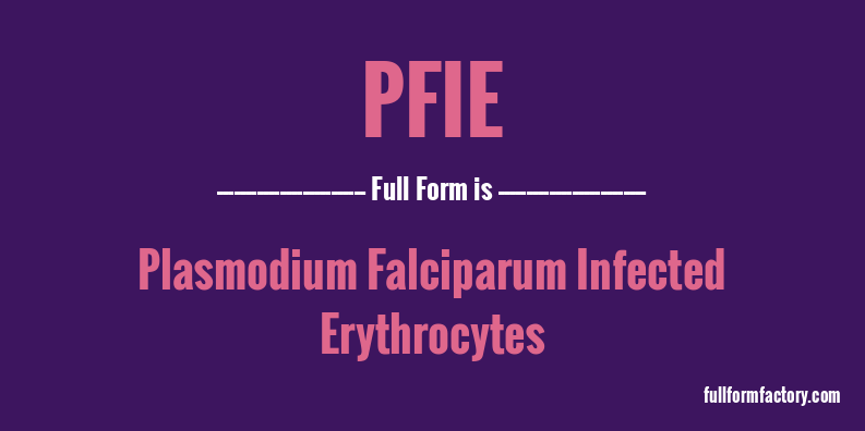 pfie-full-form