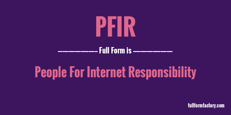 pfir-full-form
