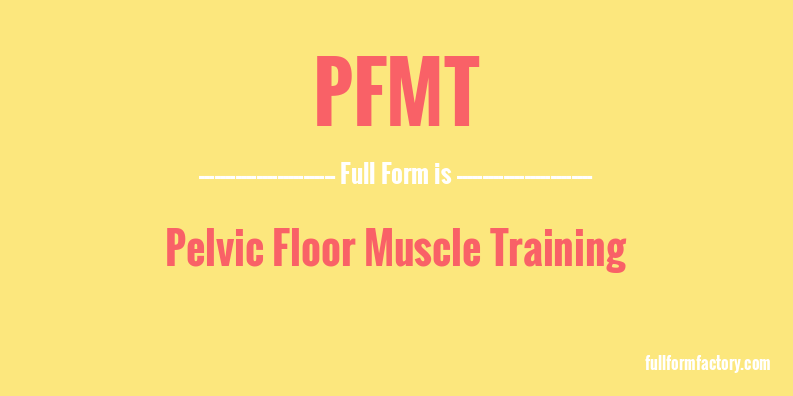 pfmt-full-form