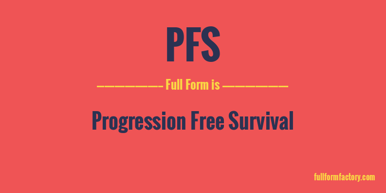 pfs-full-form