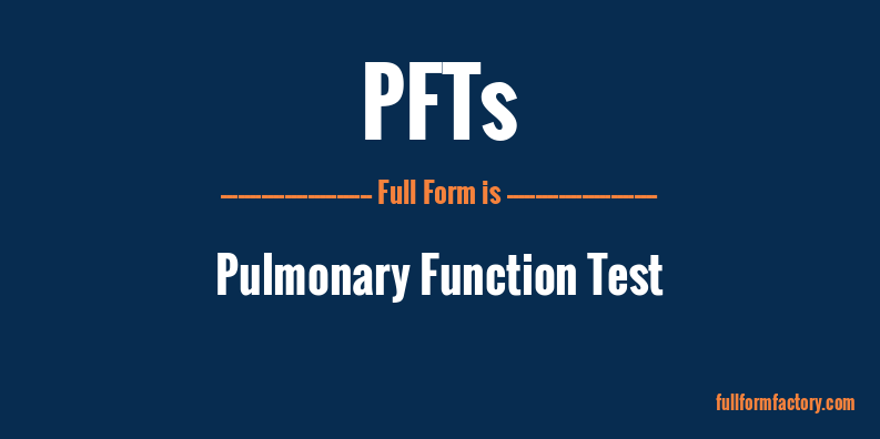 pfts-full-form