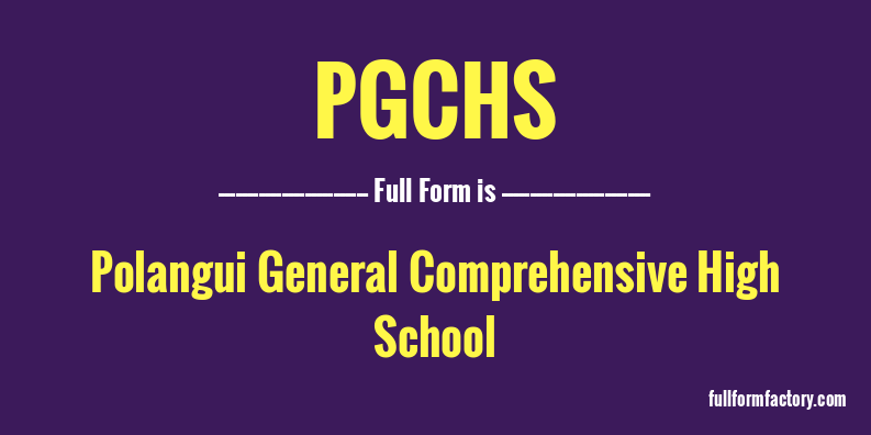 pgchs-full-form