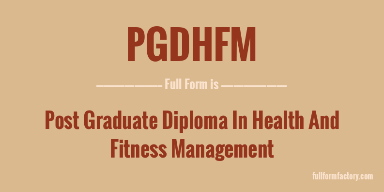 pgdhfm-full-form