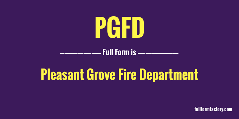 pgfd-full-form