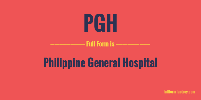 pgh-full-form