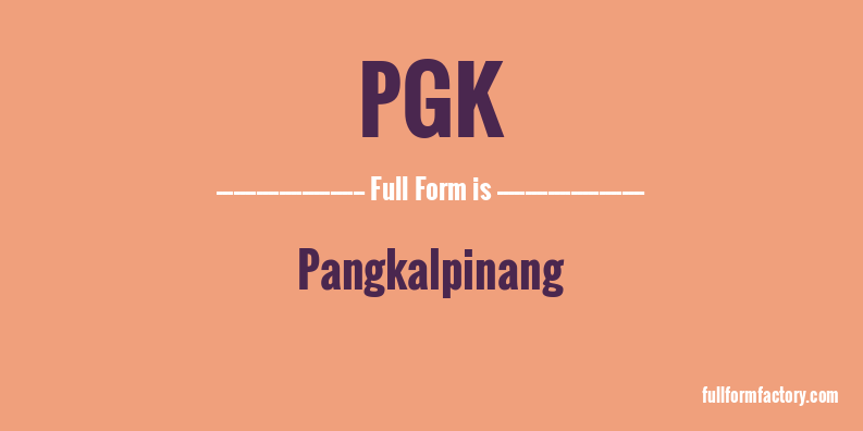 pgk-full-form