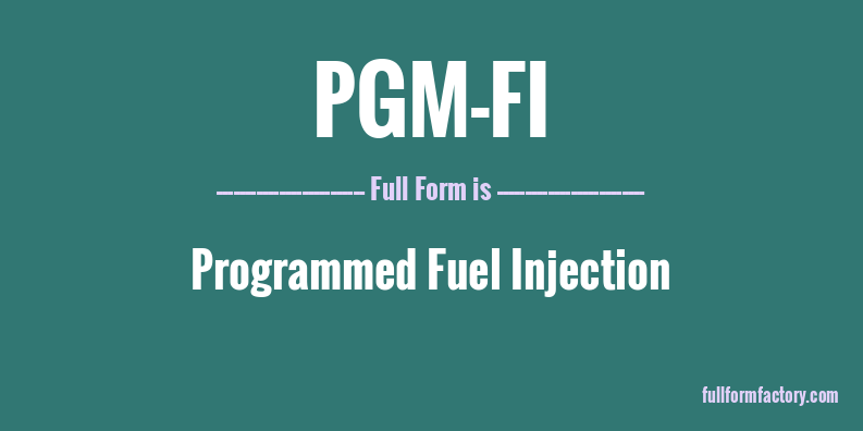 pgm-fi-full-form