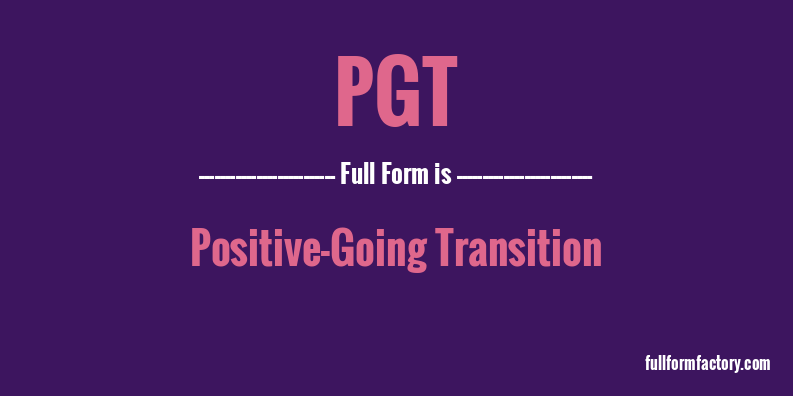 pgt-full-form