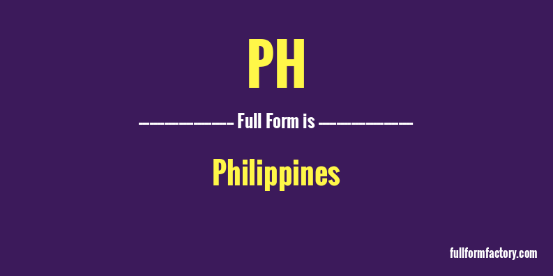 ph-abbreviation-meaning-fullform-factory