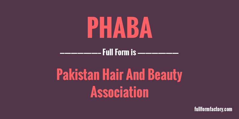 phaba-full-form
