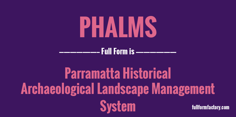 phalms-full-form