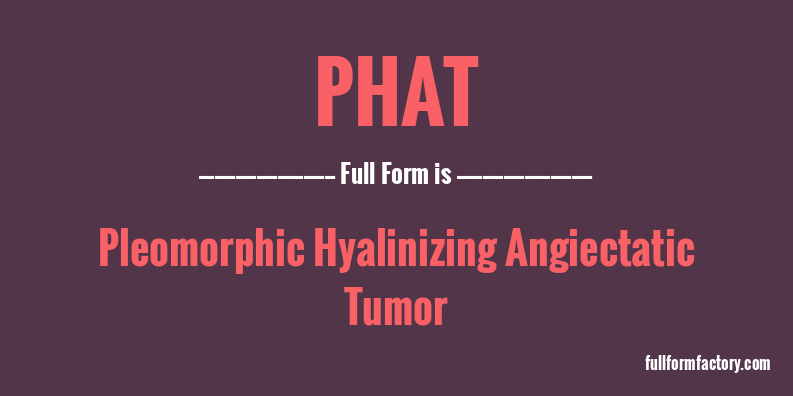 phat-full-form