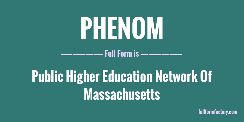 phenom-full-form