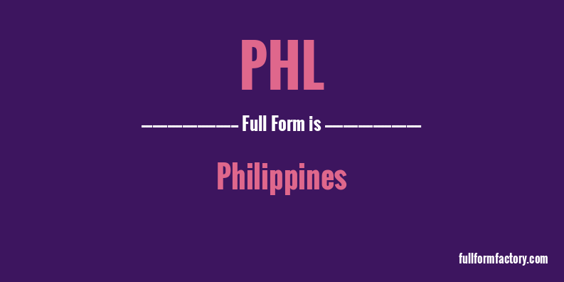 phl-full-form