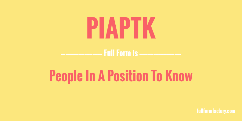 piaptk-full-form