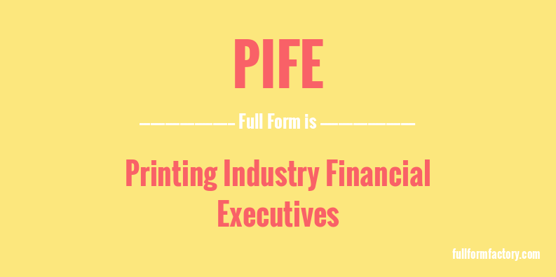 pife-full-form