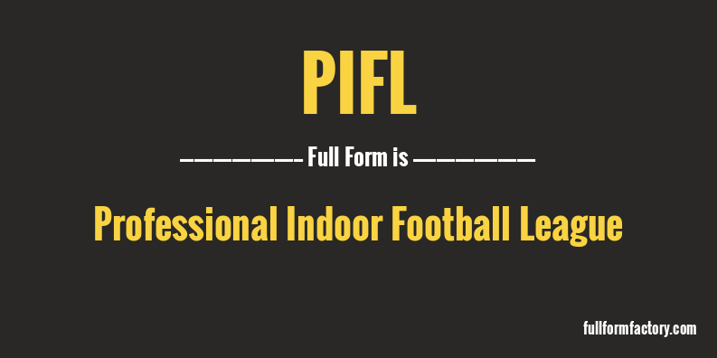 pifl-full-form