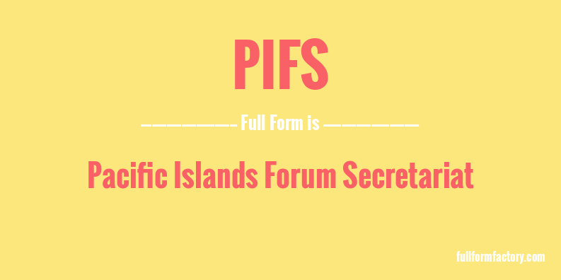 pifs-full-form